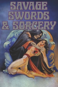 Paperback Savage Swords & Sorcery: Role Playing Game Book