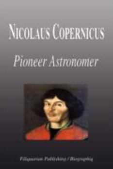 Paperback Nicolaus Copernicus - Pioneer Astronomer (Biography) Book