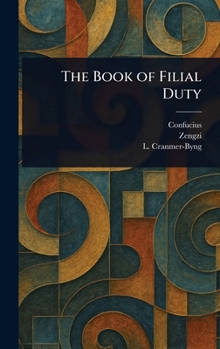 Hardcover The Book of Filial Duty Book