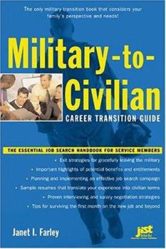 Paperback Military-To-Civilian Career Transition Guide: The Essential Job Search Handbook for Service Members Book