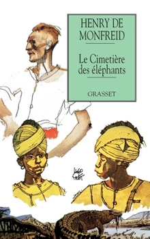 Paperback Le cimetière des éléphants [French] Book