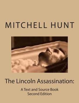Paperback The Lincoln Assassination: A Textbook Book