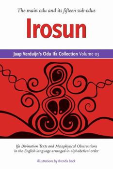 Paperback Jaap Verduijn's Odu Ifa Collection Volume 03: Irosun Book