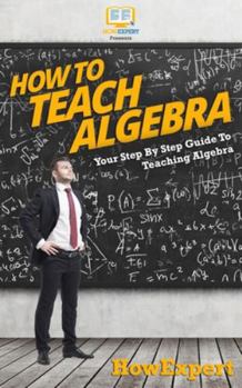 Paperback How To Teach Algebra Book