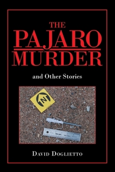 Paperback The Pajaro Murder: And Other Stories Book