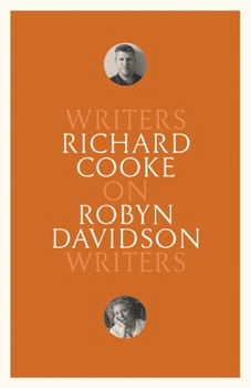 On Robyn Davidson: Writers on Writers - Book #7 of the Writers on Writers