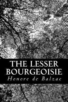 Paperback The Lesser Bourgeoisie Book