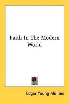 Faith In The Modern World