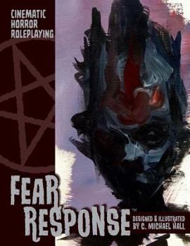 Paperback Fear Response: Cinematic Horror Roleplaying Book