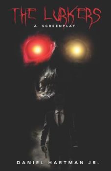 Paperback The Lurkers: A Screenplay Book