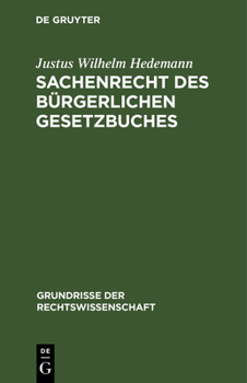 Hardcover Sachenrecht Des Bürgerlichen Gesetzbuches [German] Book