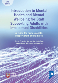 Paperback Introduction to Mental Health and Mental Well-Being for Staff Supporting Adults with Intellectual Disabilities: A Guide for Professionals, Support Sta Book