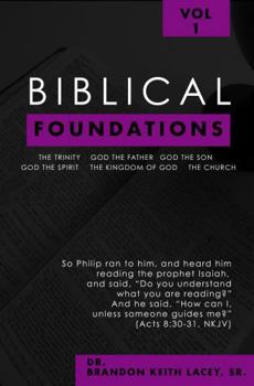 Paperback Biblical Foundations Volume 1 Book