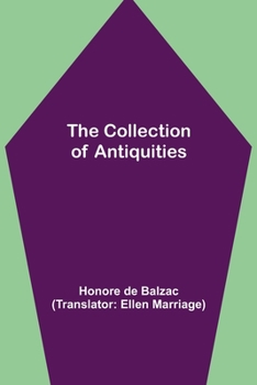 Le Cabinet des Antiques - Book  of the Études de mœurs : Scènes de la vie de province