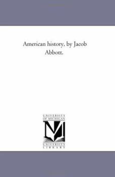 Paperback American History, by Jacob Abbott. Vol. 3 Book