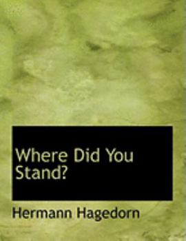 Paperback Where Did You Stand? [Large Print] Book
