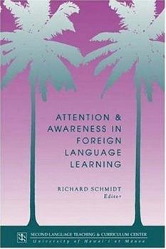 Paperback Attention and Awareness in Foreign Language Learning Book