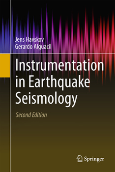 Hardcover Instrumentation in Earthquake Seismology Book