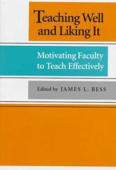 Hardcover Teaching Well and Liking It Book