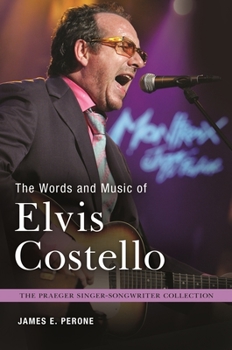 Hardcover The Words and Music of Elvis Costello Book