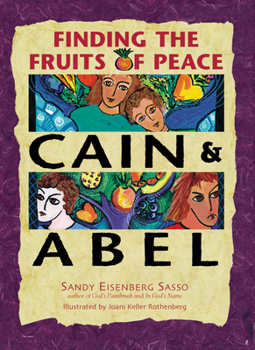 Hardcover Cain & Abel: Finding the Fruits of Peace Book