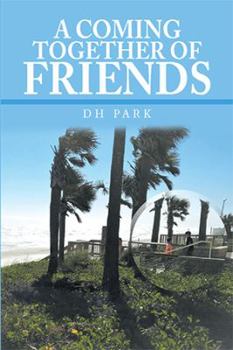 Paperback A Coming Together of Friends Book