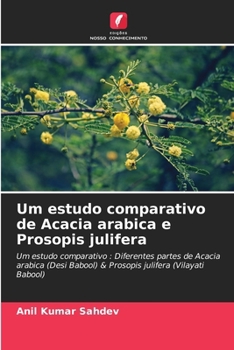 Paperback Um estudo comparativo de Acacia arabica e Prosopis julifera [Portuguese] Book