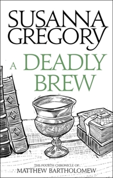 A Deadly Brew - Book #4 of the Matthew Bartholomew