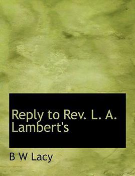 Paperback Reply to REV. L. A. Lambert's Book