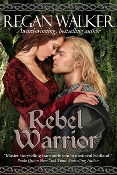 Rebel Warrior - Book #3 of the Medieval Warriors