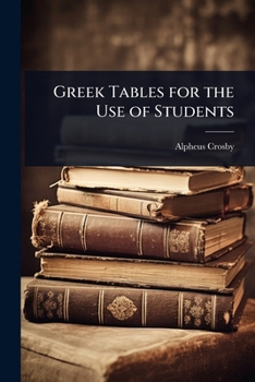 Greek Tables for the Use of Students