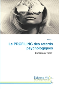 Paperback Le PROFILING des retards psychologiques [French] Book
