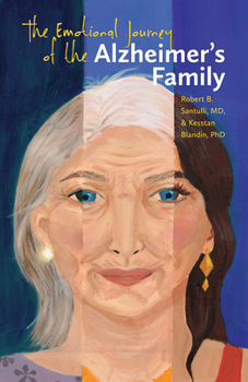 Paperback The Emotional Journey of the Alzheimer's Family Book