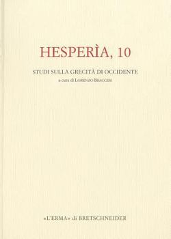 Paperback Hesperia 10: Studi Sulla Grecita Di Occidente. Vol.10 [Italian] Book