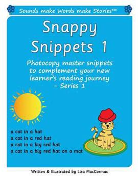 Paperback Snappy Snippets 1: Sounds make Words make Stories, Teaching Resources, Series 1 Book