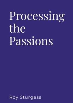 Paperback Processing the Passions Book