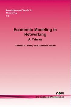 Paperback Economic Modeling in Networking: A Primer Book