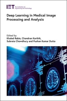 Hardcover Deep Learning in Medical Image Processing and Analysis Book