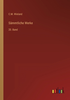 Paperback Sämmtliche Werke: 20. Band [German] Book