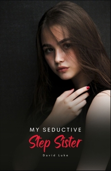 Paperback My Seductive Step Sister Book