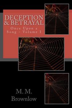 Paperback Deception & Betrayal: Once Upon a Song - Volume I Book