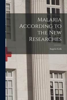 Paperback Malaria According to the New Researches Book