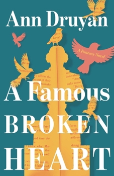Paperback A Famous Broken Heart: A Fantasy Novel Book