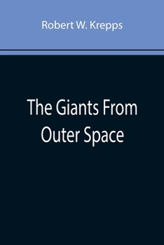 Paperback The Giants From Outer Space Book