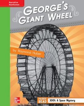 Hardcover Reading Wonders, Grade 4, Leveled Reader George's Giant Wheel, Beyond, Unit 1, 6-Pack Book