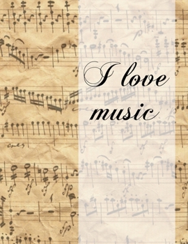 Paperback I Love Music: Blank Sheet Music Notebook for Songwriting and Music Learning Book