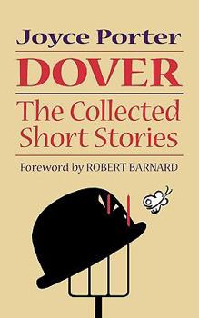 Dover The Collected Short Stories - Book #15 of the Inspector Dover