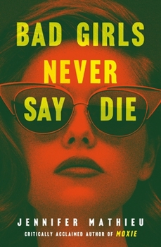 Hardcover Bad Girls Never Say Die Book