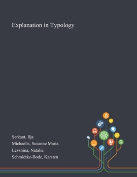 Paperback Explanation in Typology Book