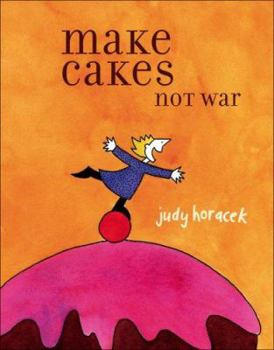 Paperback Make Cakes Not War Book